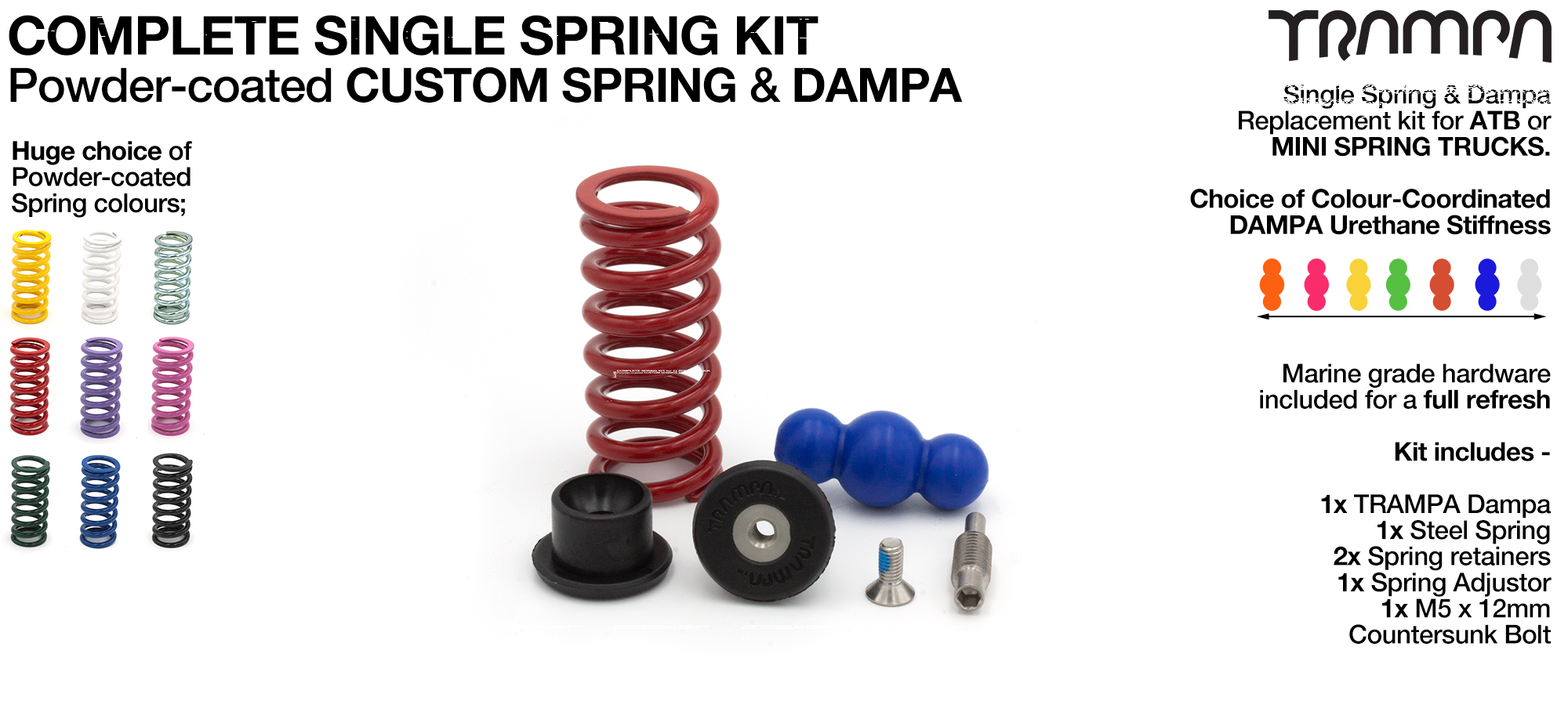 Complete Spring kit for 1x Spring = 1x Spring 1x Dampa 2x Spring Retainers 1x Spring Adjuster & 1 M5x12mm Countersunk Bolt 