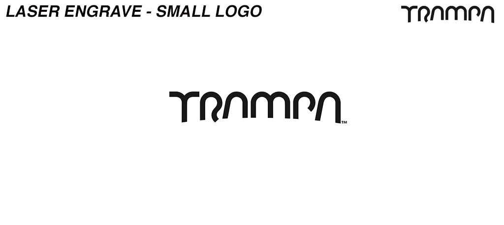 Laser Engraved TRAMPA logo on Front of garment