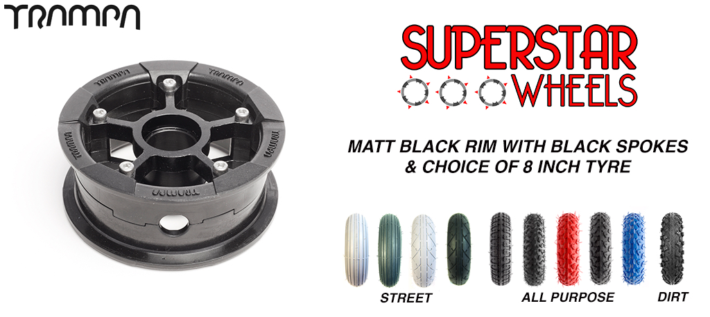 Superstar 8 inch wheel - Matt Black rim BLACK spoke CUSTOM Tyre 8 INCH WHEEL