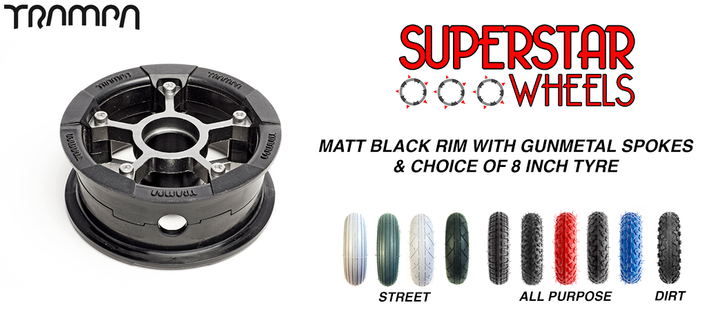 Superstar 8 inch wheel - Matt Black rim GUNMETAL spoke CUSTOM Tyre 8 INCH WHEEL