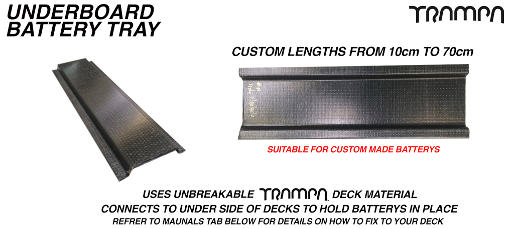 Underboard TRAMPA Deck material Battery Tray - 10cm 