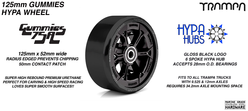GLOSS Black HYPA hub with BLACK Gummies 125mm Longboard Wheel Tyre