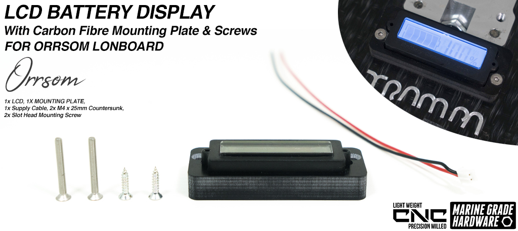 LCD Battery Display with Carbon fibre mounting plate & Screws