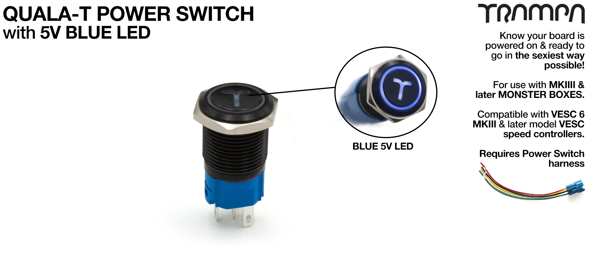 TRAMPA Switch with 5V BLUE LED QUALA-T & 16mm Stainless Steel Fixing Nut 