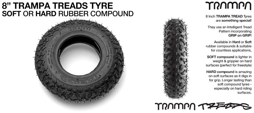 8 Inch Tyre TRAMPA TREADS Hard or Soft Compound - 3.75x 2x 8   