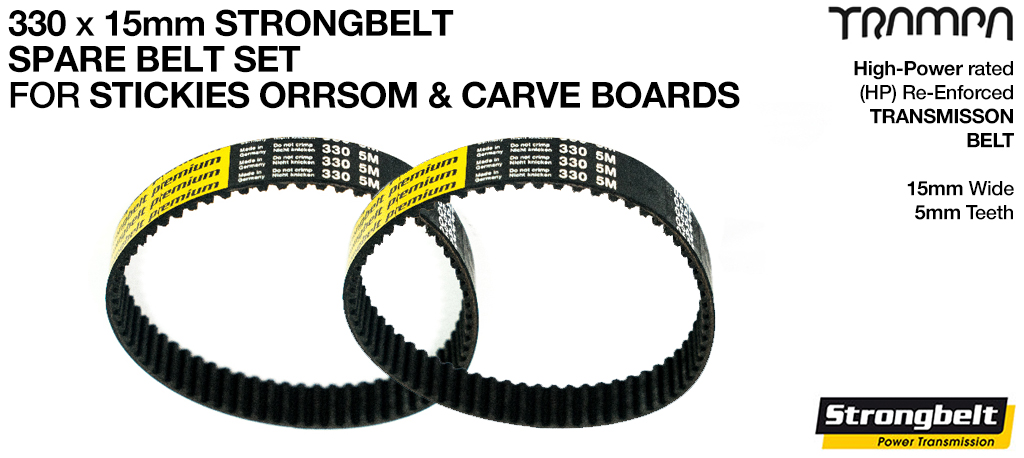 330 x 15 STRONGBELT x2 - Special Offer for STICKIES ORRSOM & CARVE Boards