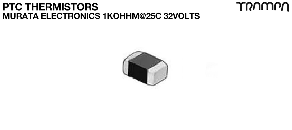 PTC Thermistors / Murata Electronics 1Kohhm@25C 32Volts