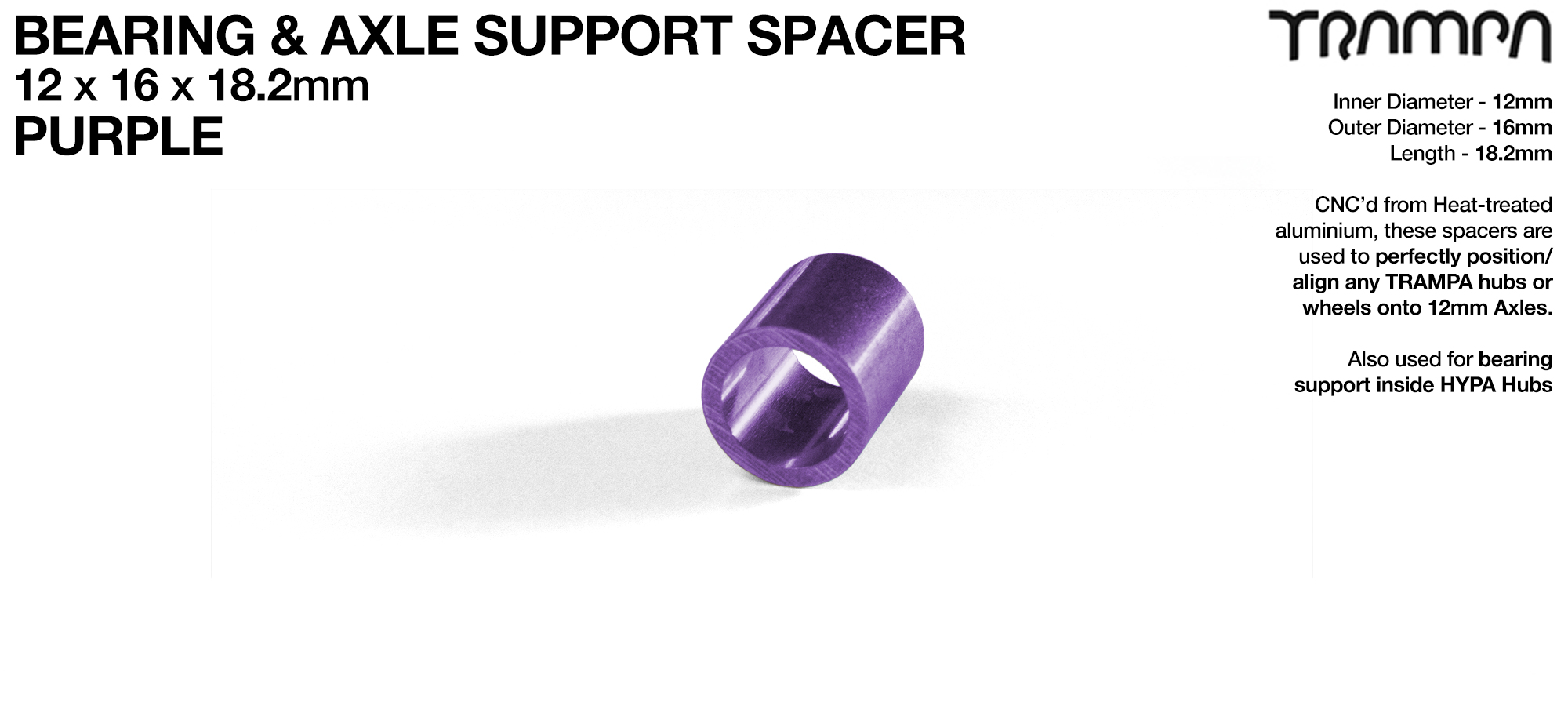 Wheel support spacer for all TRAMPA Wheels on 12mm ATB Axles - CNC precision 12mm x 16mm x 18.2mm  - PURPLE