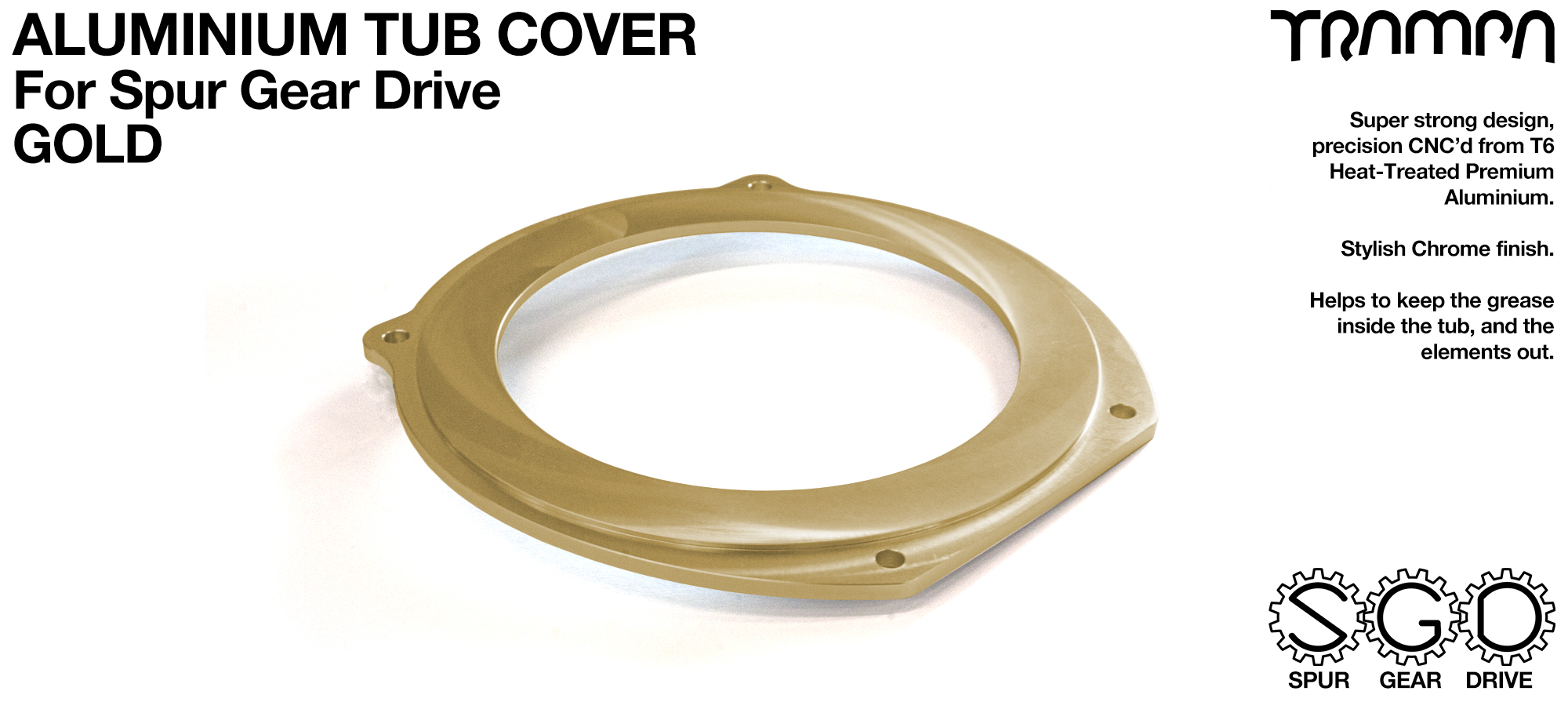 TRAMPA SPUR Gear Drive T6 Aluminium Tub Cover - GOLD