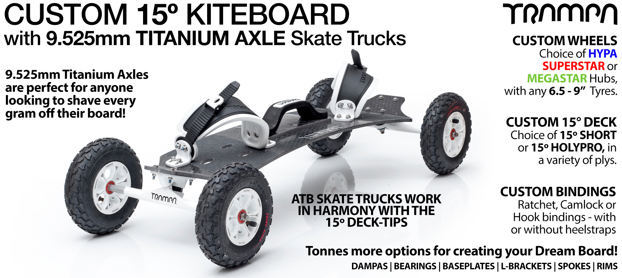 15° HOLYPRO TRAMPA Kiteboard - 9.525mm TITANIUM Axle Skate Trucks SUPERSTAR Wheels & CAMLOCK Bindings