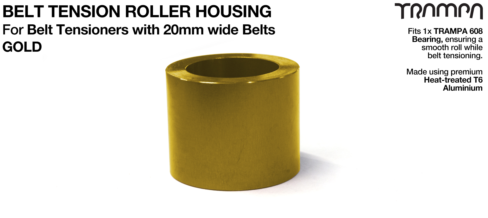 Belt Tension Roller Housing for 20mm Belts - GOLD