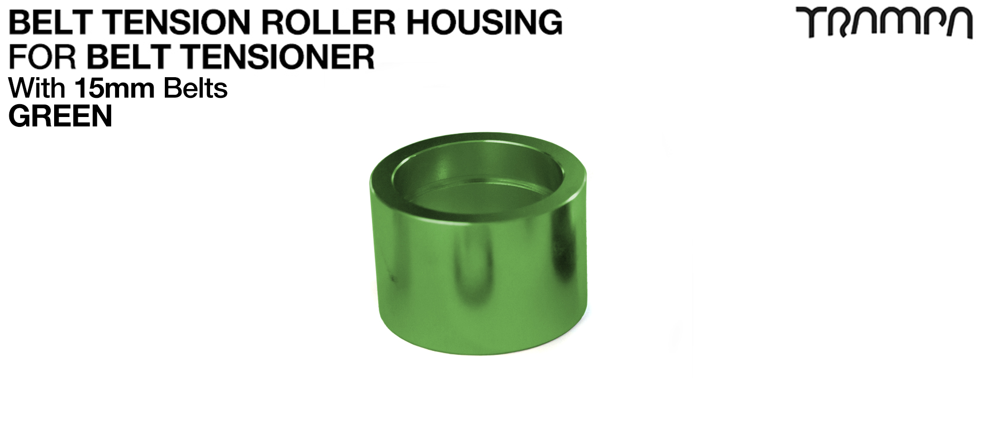 Belt Tension Roller Housing for 15mm Belts - GREEN