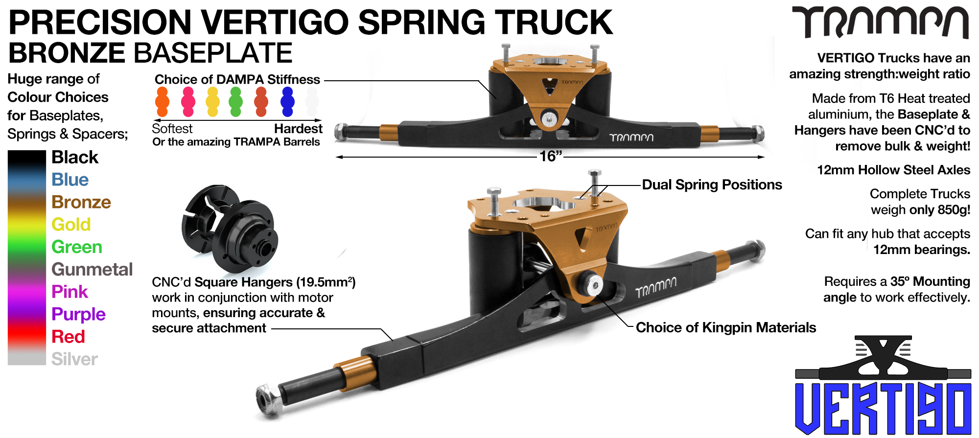 PRECISION CNC VERTIGO Truck Anodised BRONZE-  - 12mm Hollow Axles with GUNMETAL CNC baseplate Steel Kingpin TRAMPA Spring Trucks  