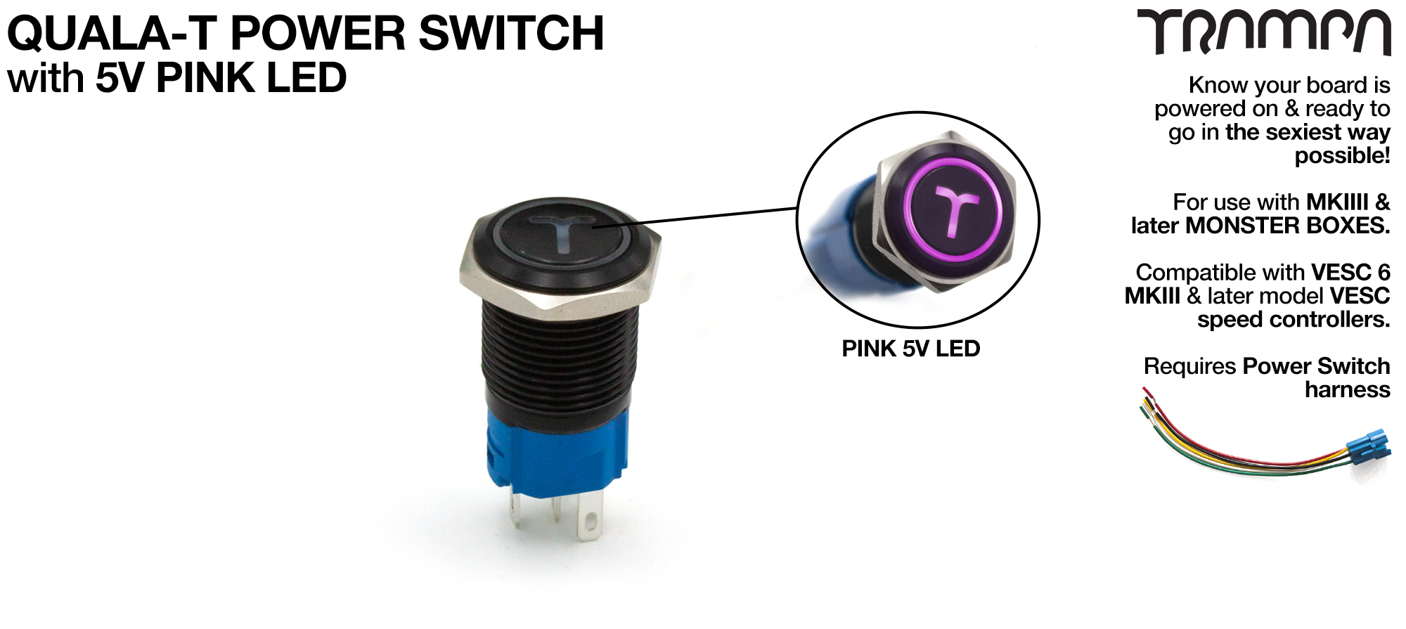TRAMPA Switch with 5V PINKY/PURPLE LED QUALA-T & 16mm Stainless Steel Fixing Nut 