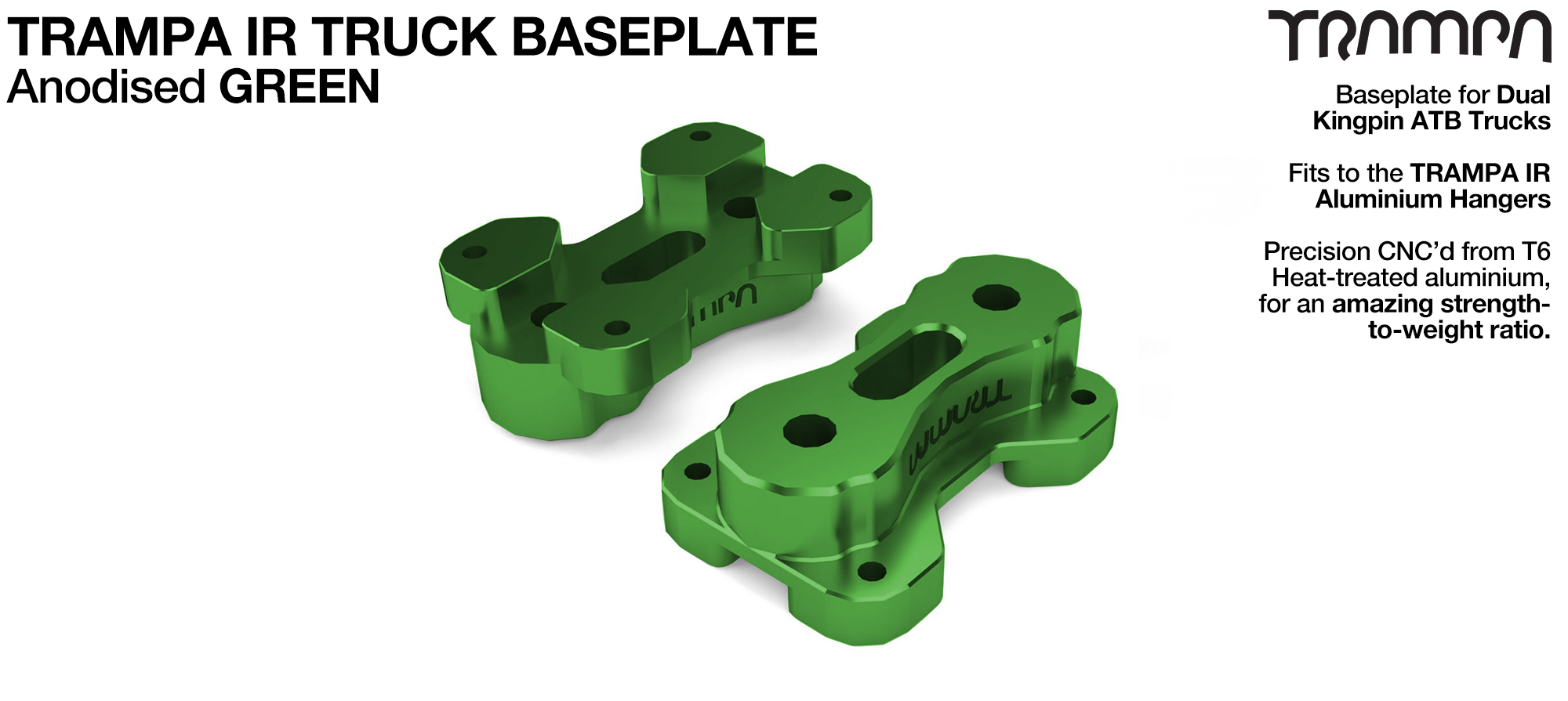 TRAMPA IR BASEPLATE - CNC Precision made TRAMPA IR Trucks are super light & Packed with performance - GREEN
