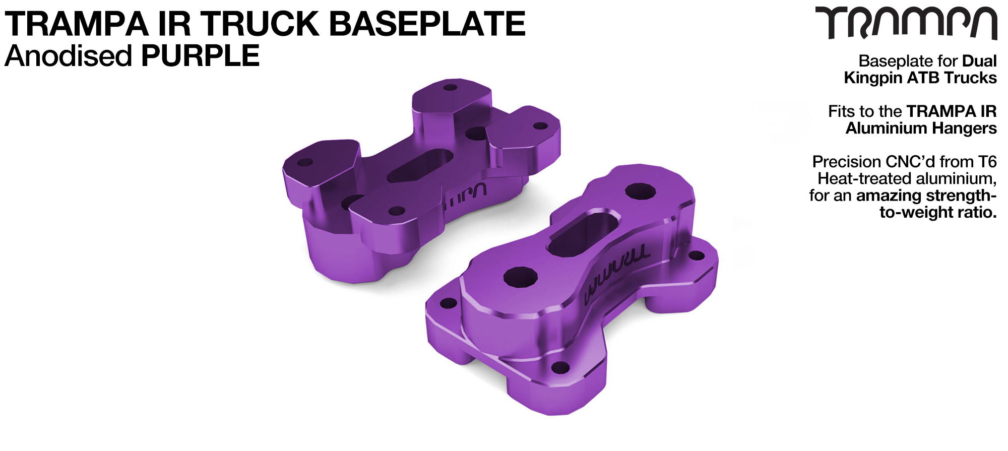 TRAMPA IR BASEPLATE - CNC Precision made TRAMPA IR Trucks are super light & Packed with performance - PURPLE