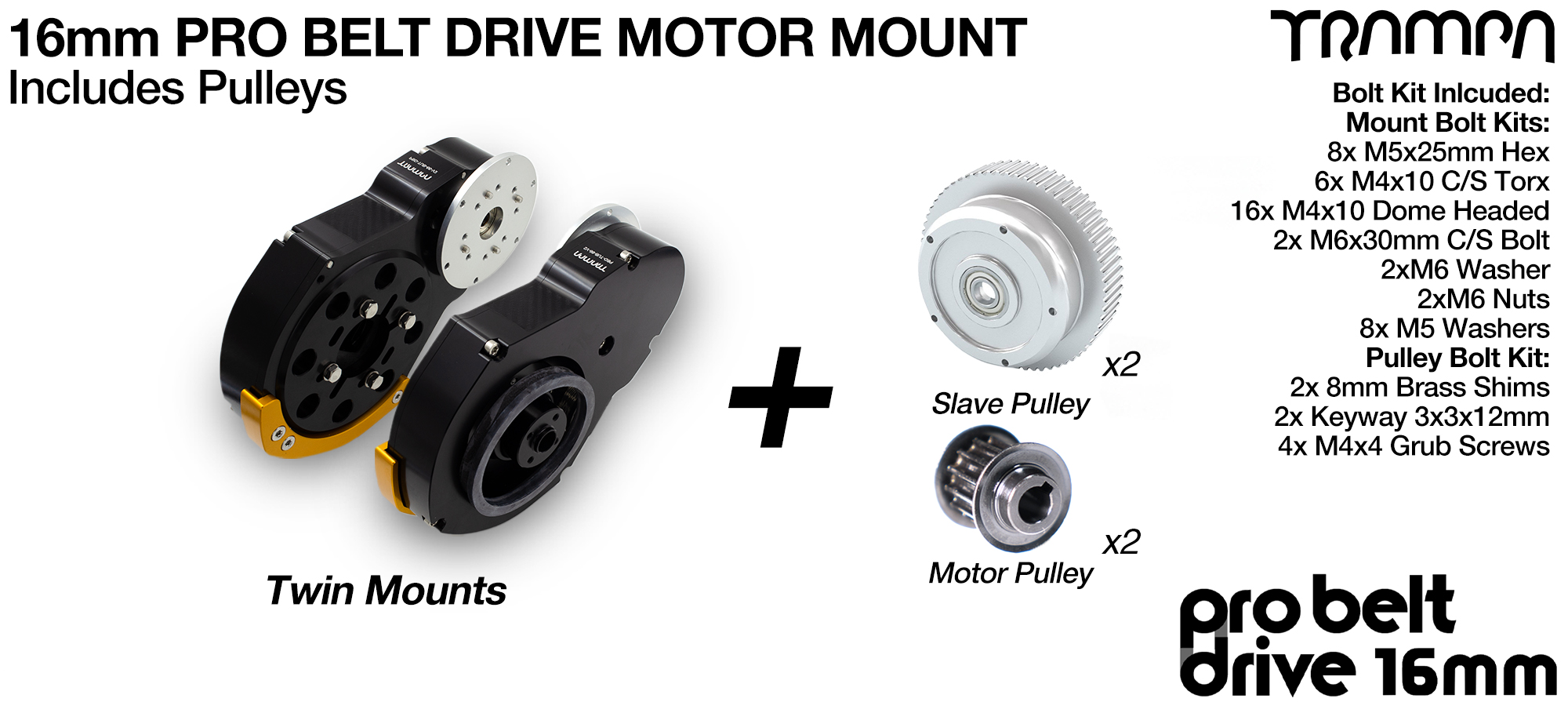 16mm PRO BELT DRIVE Motor Mounts with PULLEYS - NO Motors & NO Filters