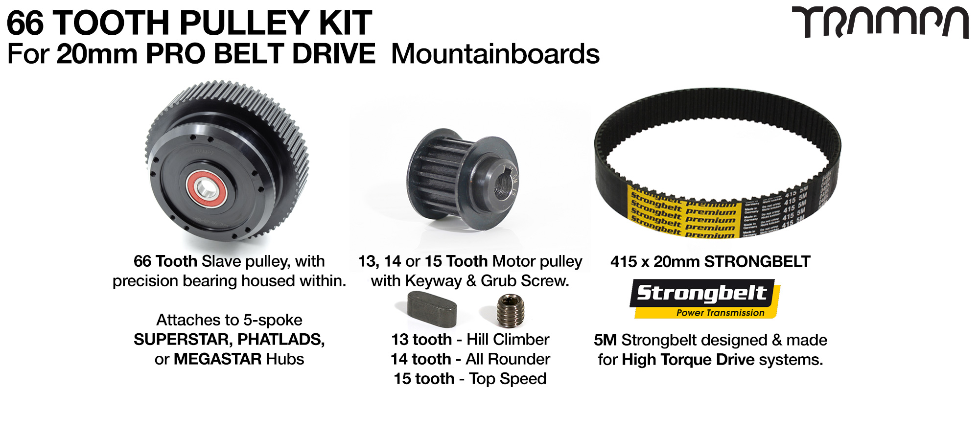 PRO BELT DRIVE complete Pulley Kit with 66 Tooth Slave & 415x x 20mm belt with Slave Pulleys & Small Parts - Fits all of TRAMPA's 5 Spoke Wheels