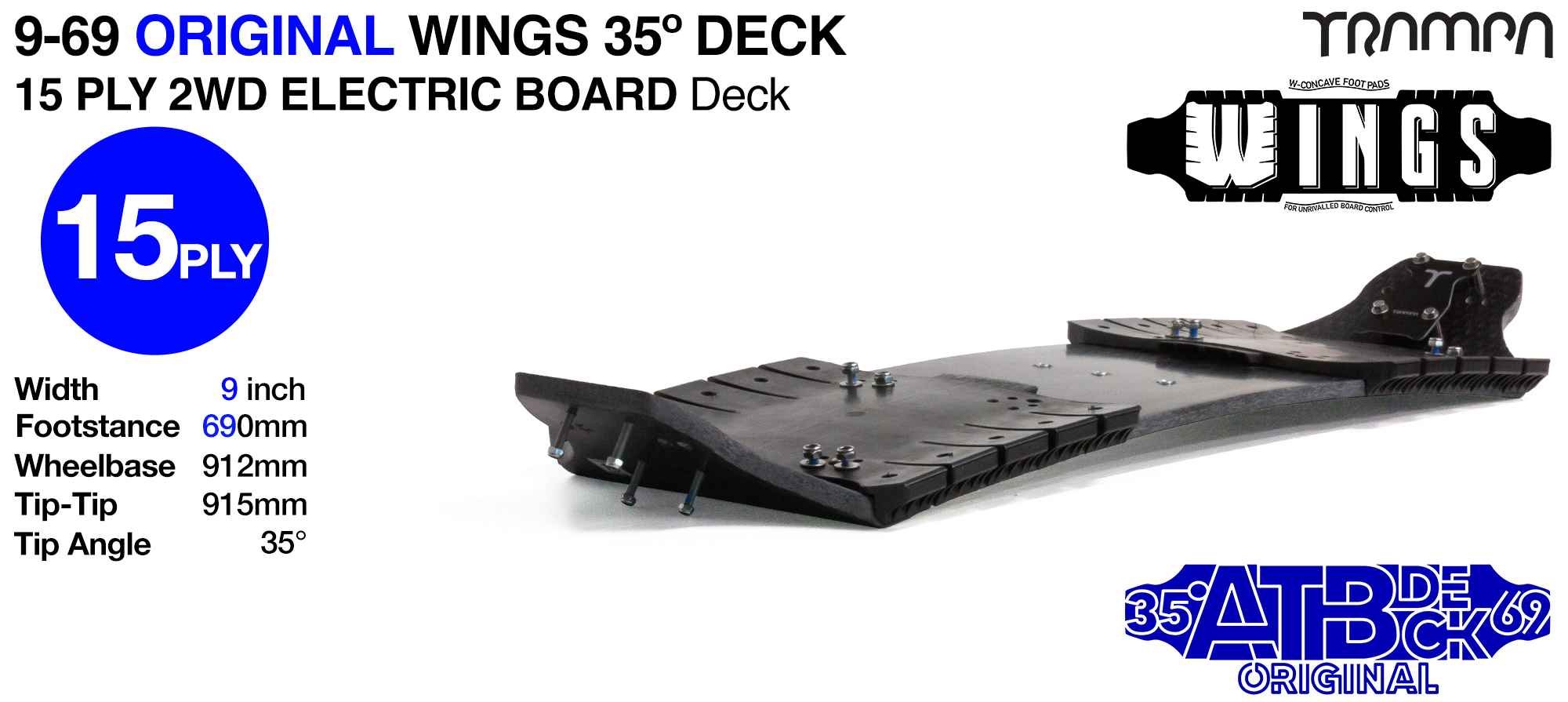 TRAMPA 35° 9/69 2WD Electric Mountainboard Deck with WINGS - WINGS give safe cable routing, adds W Shaped concave & the increase the width of the deck from 9 to 10 Inches - 15ply