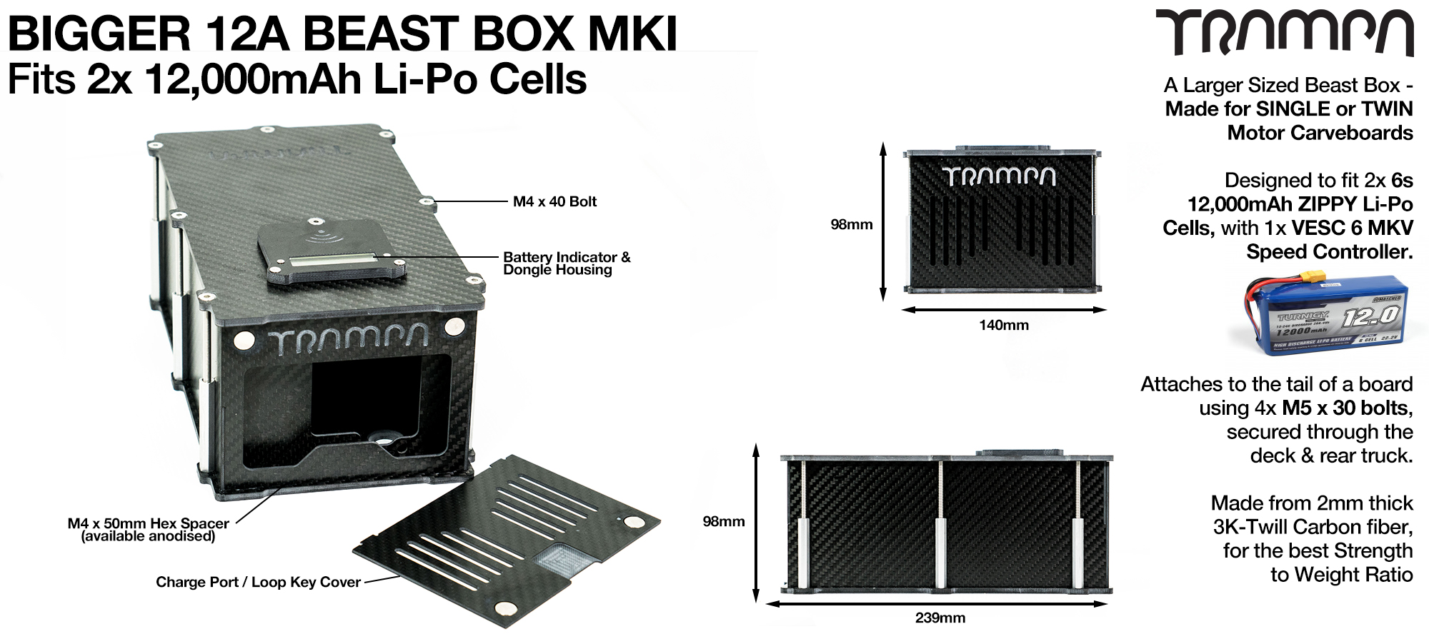 MkI 12A BIGGER BEAST Box with Internal Housing for 1x VESC 6 & 2x 6s 12A cells 