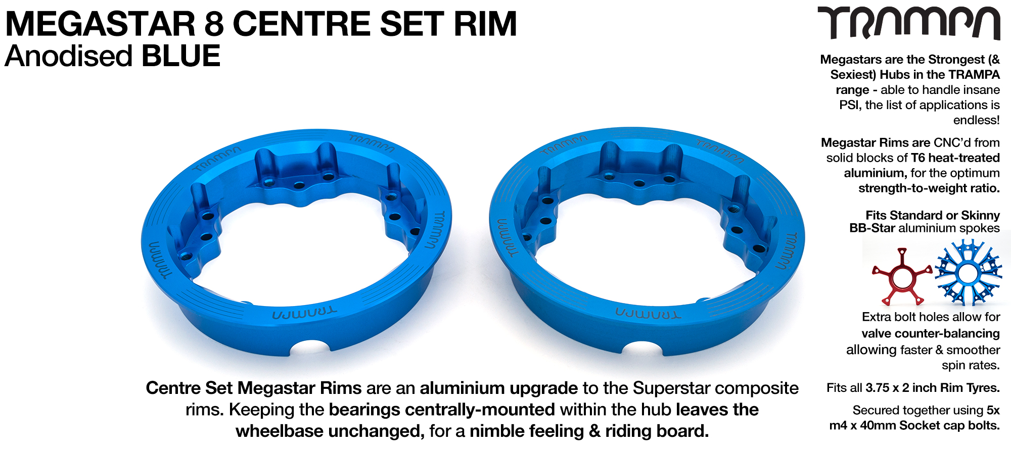MEGASTAR 8 CS Rims Measure 3.75 x 2 Inch. The bearings are positioned CENTRE-SET & accept all 3.75 Rim Tyres - BLUE  