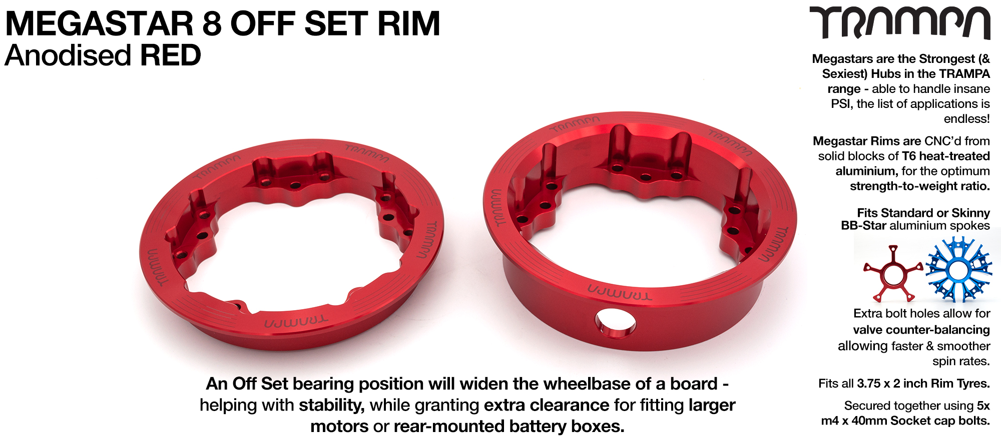 MEGASTAR 8 OS Rims Measure 3.75 x 2 Inch. The bearings are positioned OFF-SET widening the wheel base & accept all 3.75 Rim Tyres - RED