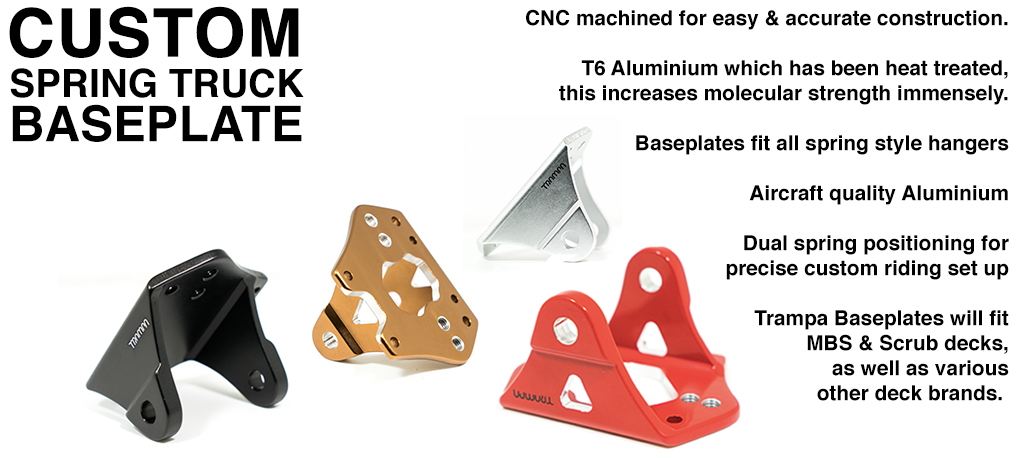 CUSTOM Spring Truck Baseplate - Extruded T6 Aluminum Anodised & CNC precision Milled 