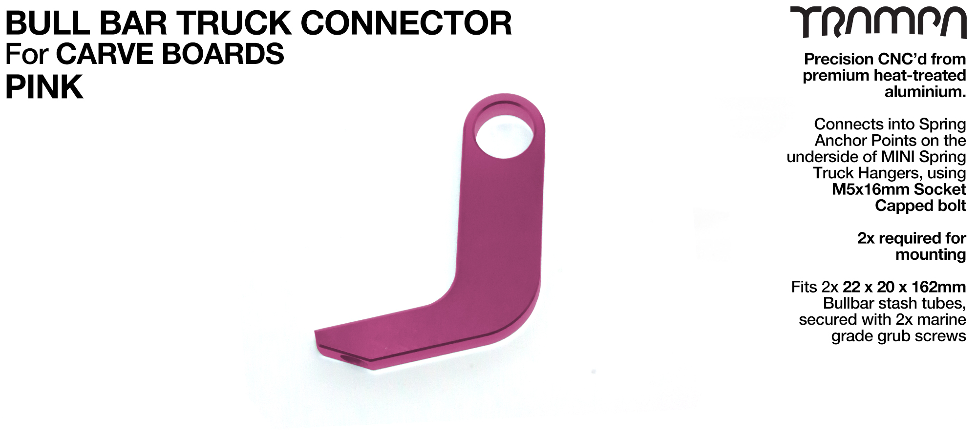 Carve Board Bull Bar connector - PINK 