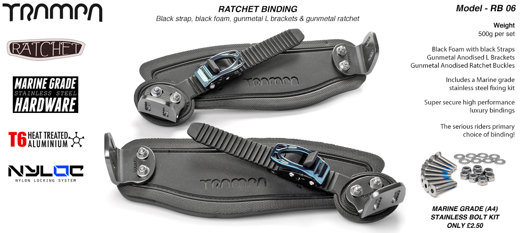 Ratchet Bindings - Black Straps on Black Foam with Gunmetal L Brackets & Ratchets