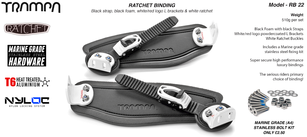 Ratchet Bindings - Black Straps on Black foam with White L Brackets & Ratchets