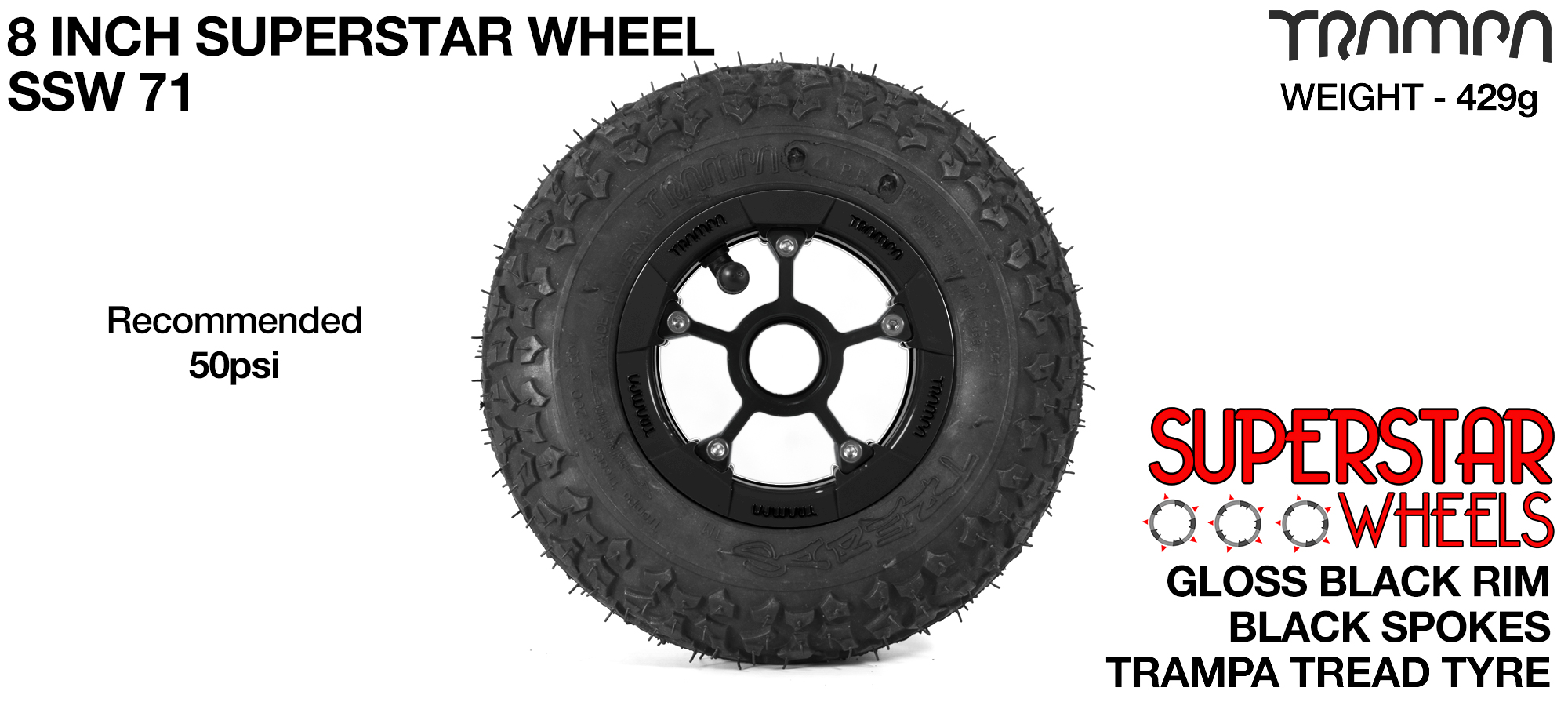 Superstar 8 inch wheel - Black Gloss Rim with Black Anodised spokes & TRAMPA TREAD 8 Inch Tyre