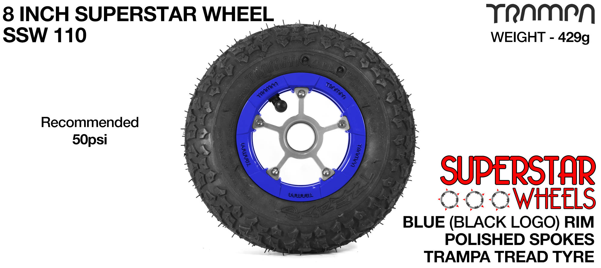 Superstar 8 inch wheels -  Blue & Black Logo Rim Silver Anodised spokes & TRAMPA TREAD 8 inch Tyre