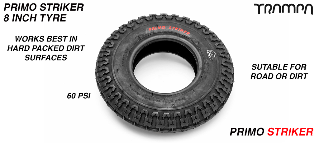 PRIMO STRIKER 8x 2x 3.75 Inch - All round performer 8 Inch Tyre