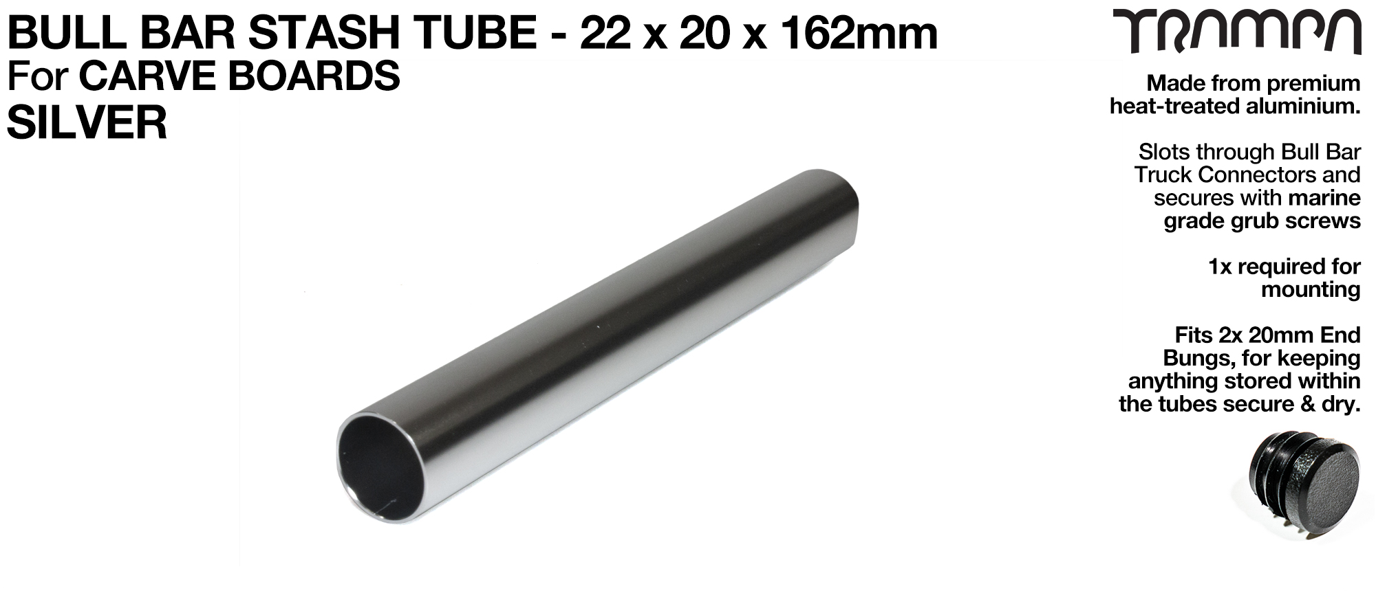 Carve Board Bull Bar Hollow Aluminium Stash Tube - SILVER 22 x 20 x 162 mm
