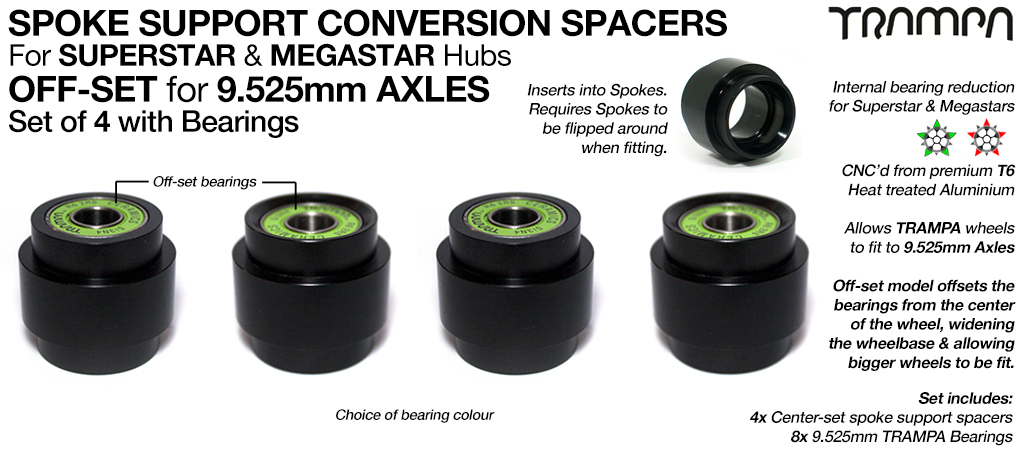 SET OF 4 - OFFSET Set Spoke Support Bearing Conversion Spacers with Bearings Kit - Fits SUPERSTAR & MEGASTAR Wheels to 9.525mm Axles such as Evolve, Enertion, Boosted & Pretty much any 9.525mm Longboard truck on the planet!!