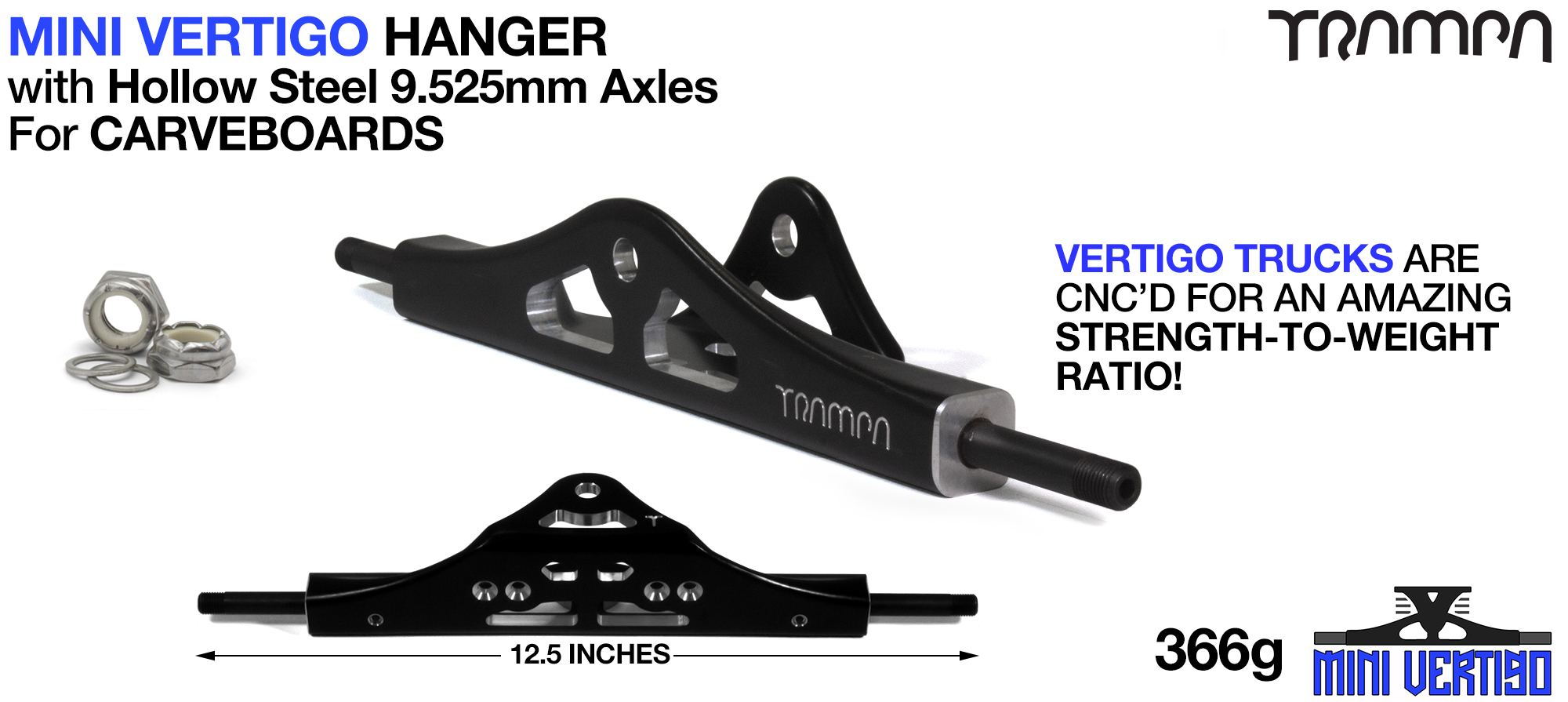 MINI VERTIGO Hanger - 9.525mm HOLLOW Axles 12.5' (+£30)