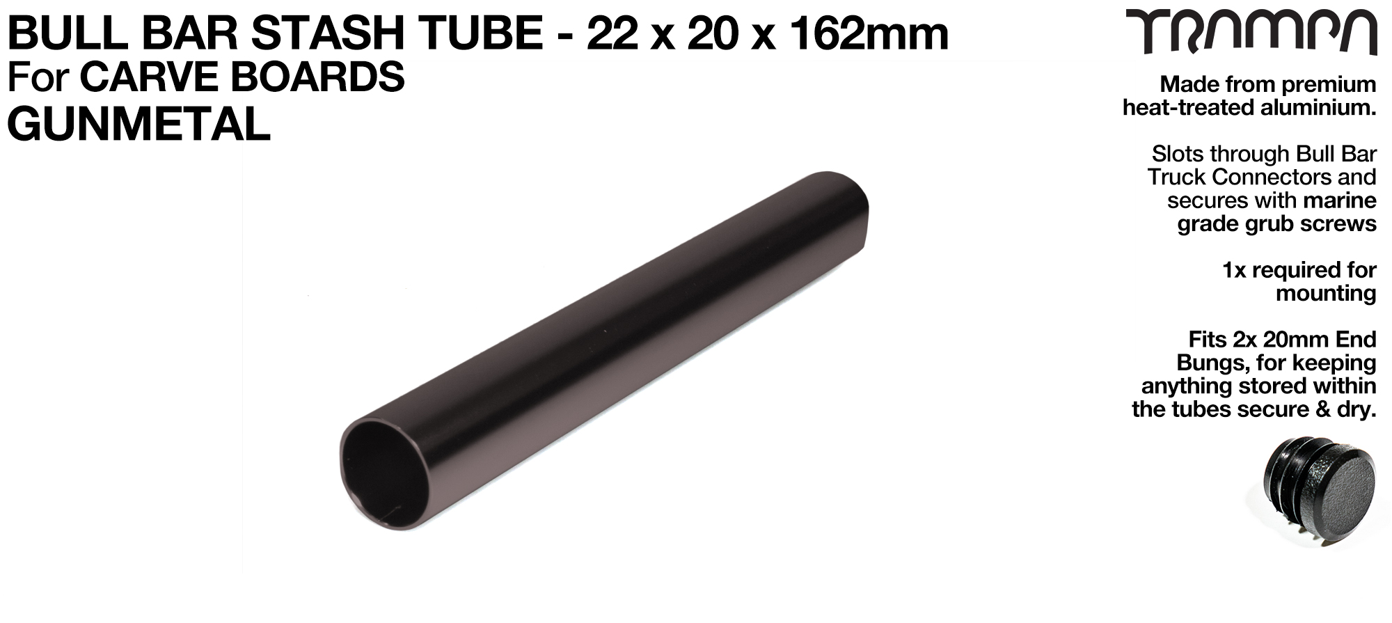 Carve Board Bull Bar Hollow Aluminium Stash Tube - GUNMETAL 22 x 20 x 162 mm