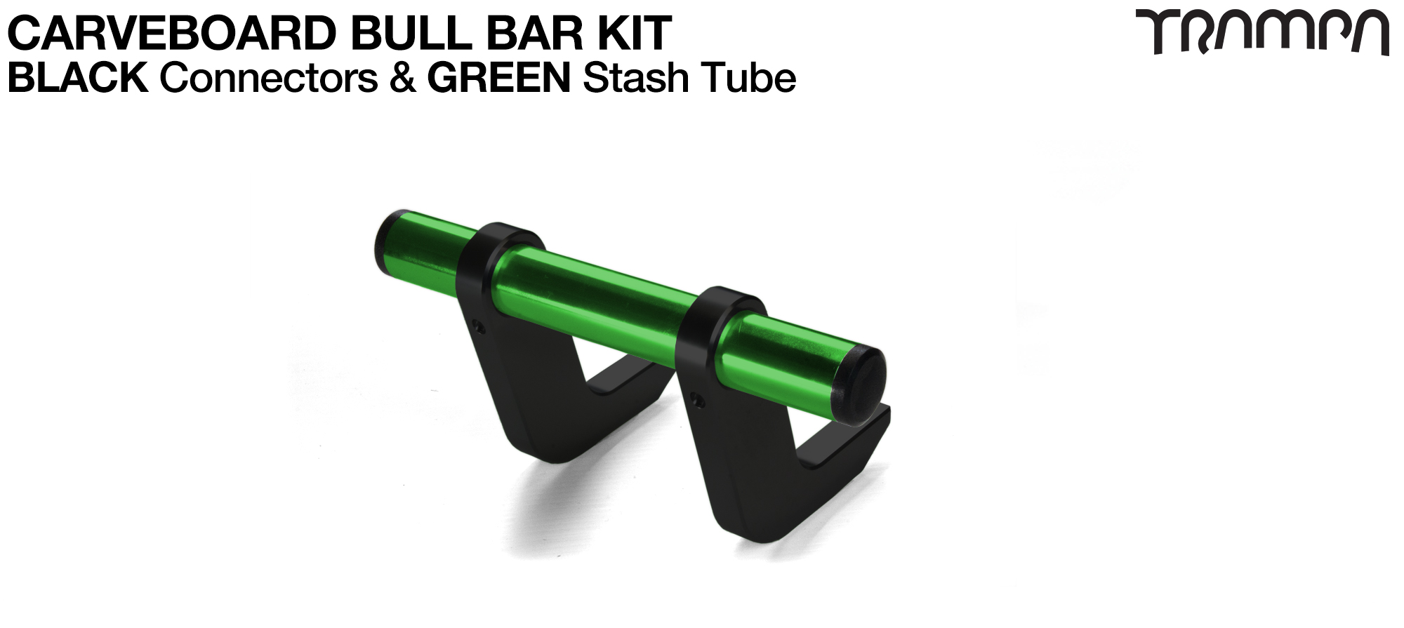 BLACK Uprights & GREEN Crossbar BULL BARS for CARVE BOARDS using T6 Heat Treated CNC'd AluminIum Clamps, Hollow Aluminium Stash Tubes with Rubber end bungs  