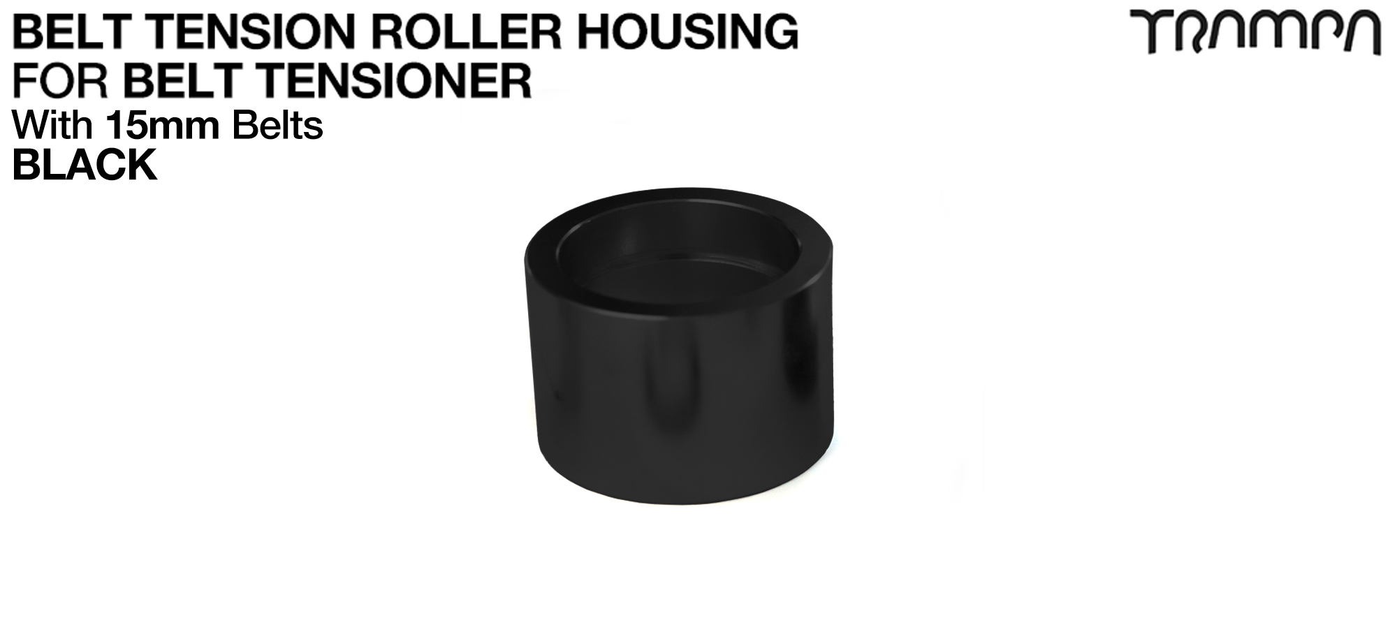 Belt Tension Roller Housing for 15mm Belts - BLACK