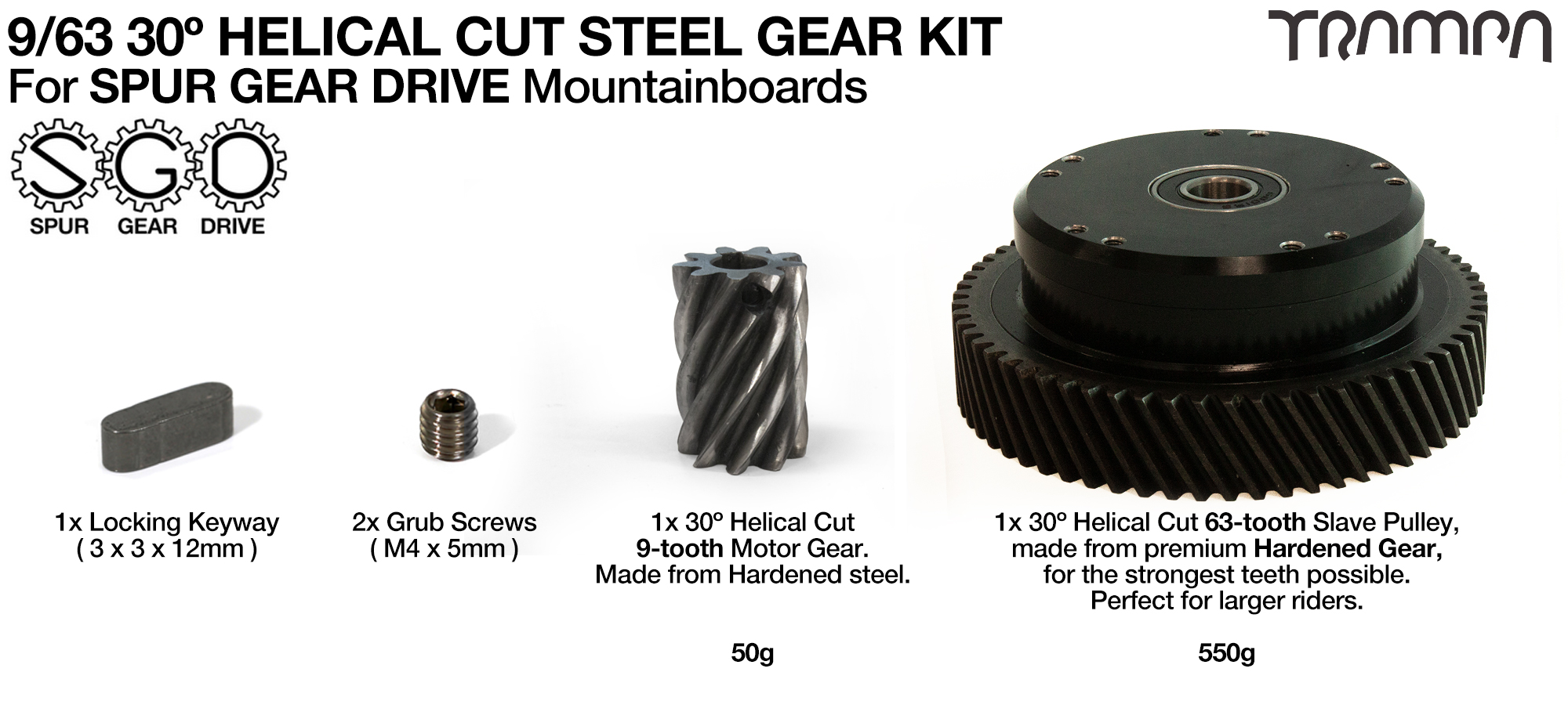 Spur Gear Drive 9/63 30º HELICAL STEEL Pulley Kit for 1x Wheel - fits to SUPERSTAR PHATLADS or MEGASTARS  