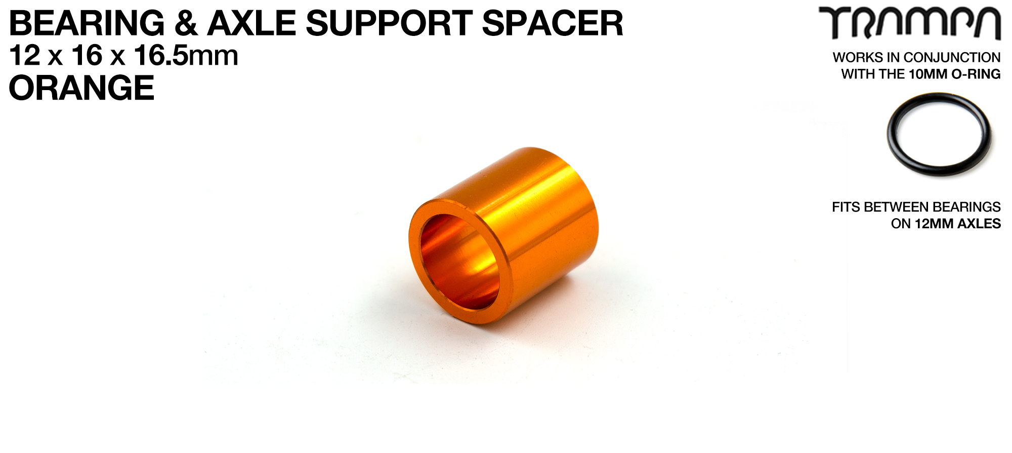 Internal Bearing support spacer used with 10mm O-RIng on 12mm axles - 12 x 16 x 16.5mm - ORANGE
