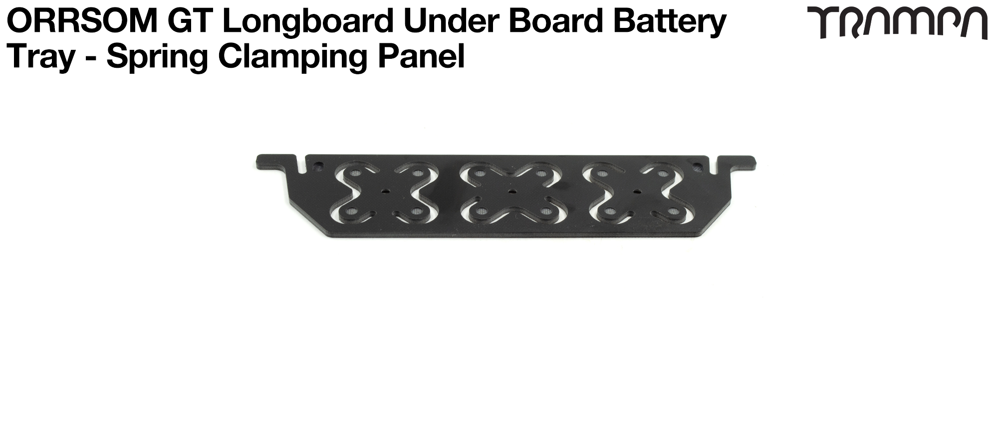 ORRSOM GT Longboard Under board Battery Tray - SPRING CLAMPING Panel