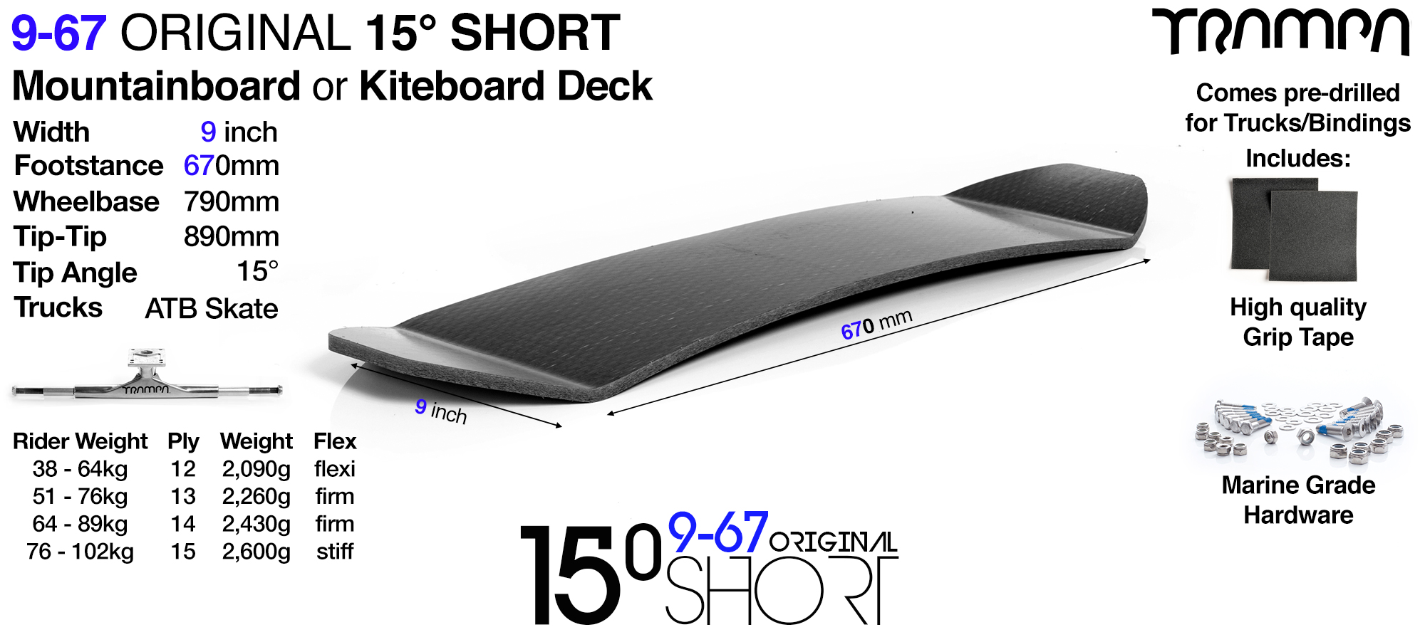 Original 12ply 15º Short Deck  - OUT OF STOCK