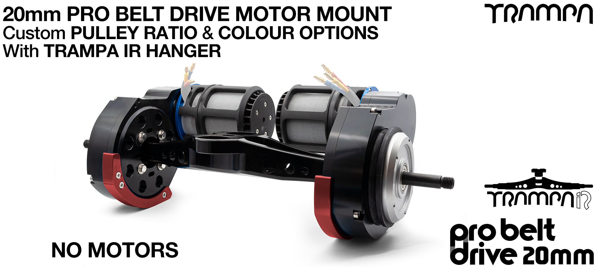 20mm PRO BELT DRIVE Motor Mounts with PULLEYS & FILTERS mounted on a TRAMPA-IR Hanger - NO Motors