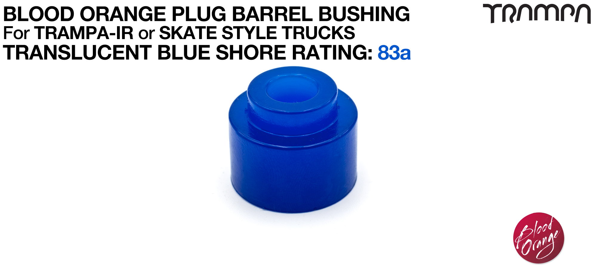 PLUG Bushing - Translucent BLUE 89a - OUT OF STOCK