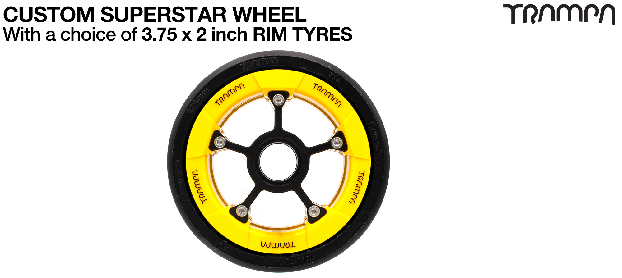 SUPERSTAR WHEELS showing with 5 Inch GUMMY Tyres 3.75 x 2 Inch! Build the SUPERSTAR wheel of your dreams!! Any combination possible up to 8 inch Tyres