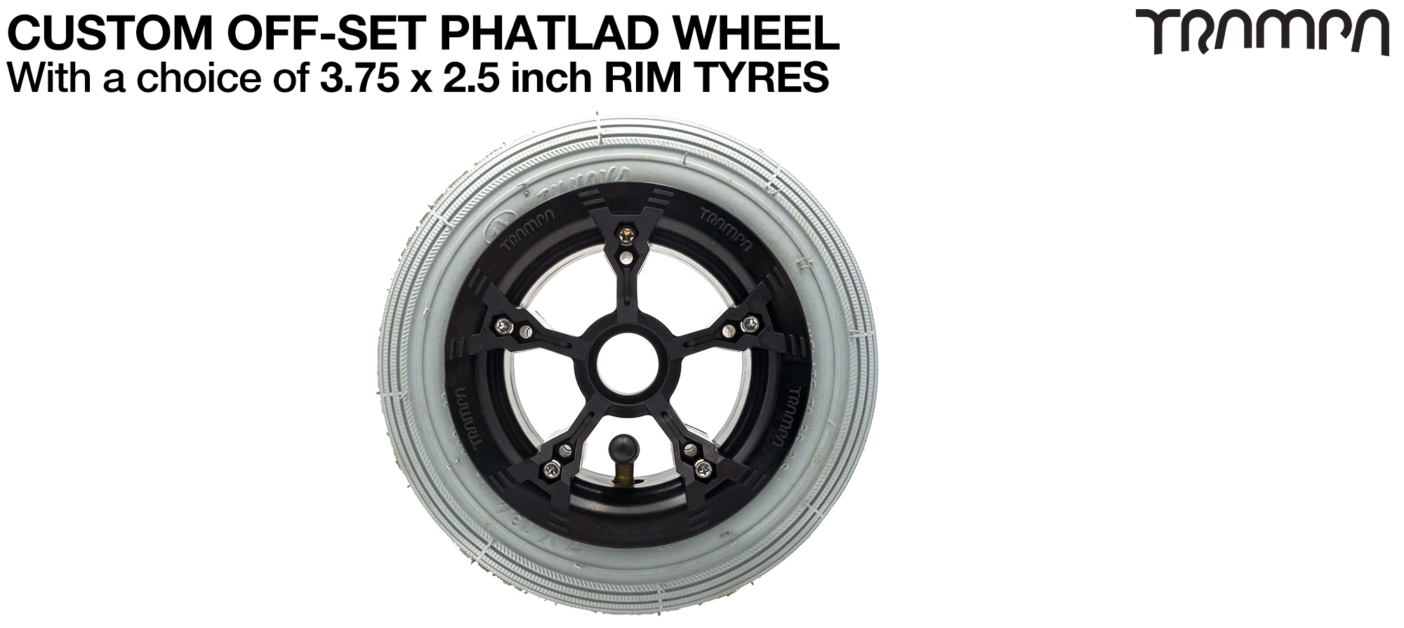 TRAMPA PHATLADS 5 spoke Wheels with 7 Inch INLINE Tyres