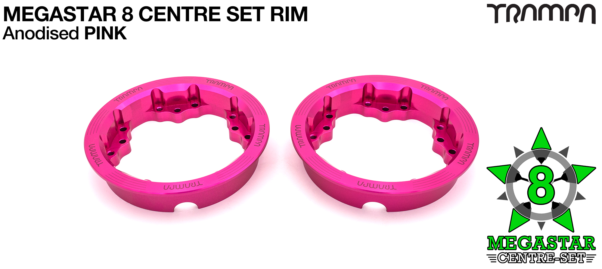 MEGASTAR 8 CS Rims Measure 3.75 x 2 Inch. The bearings are positioned CENTRE-SET & accept all 3.75 Rim Tyres - PINK