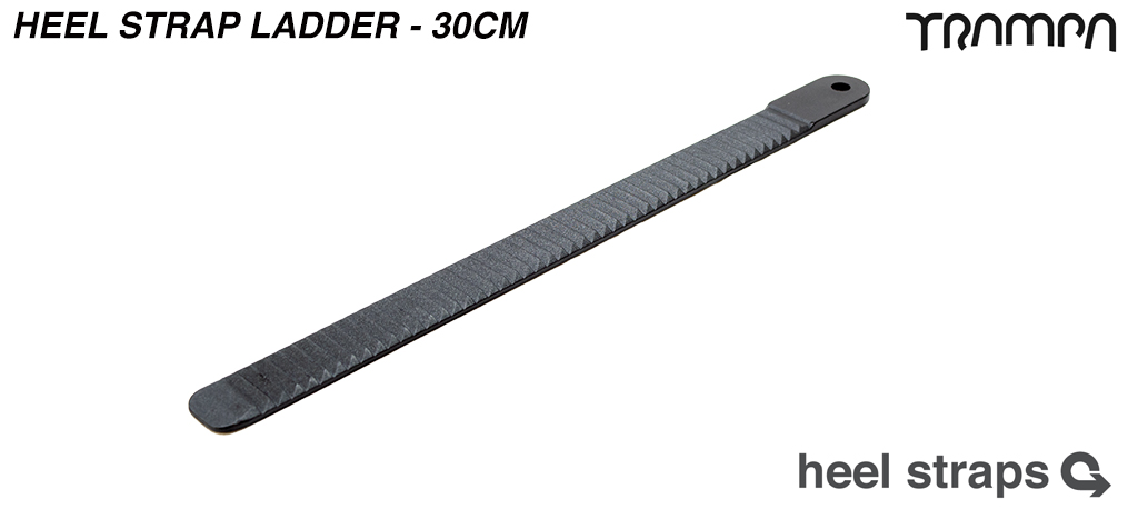 30cm (VERY longest) Ladder for Heel strap