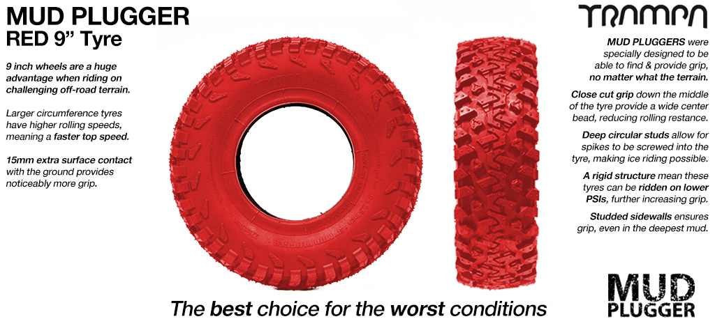TRAMPA Mud-Plugger 9 Inch Tyre measure 4x 2.5x 9 230x75mm with 4 Inch Rim fits all 4 Inch Hubs - RED